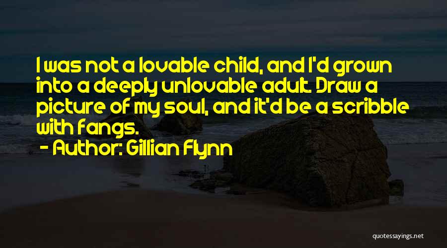 Unlovable Quotes By Gillian Flynn