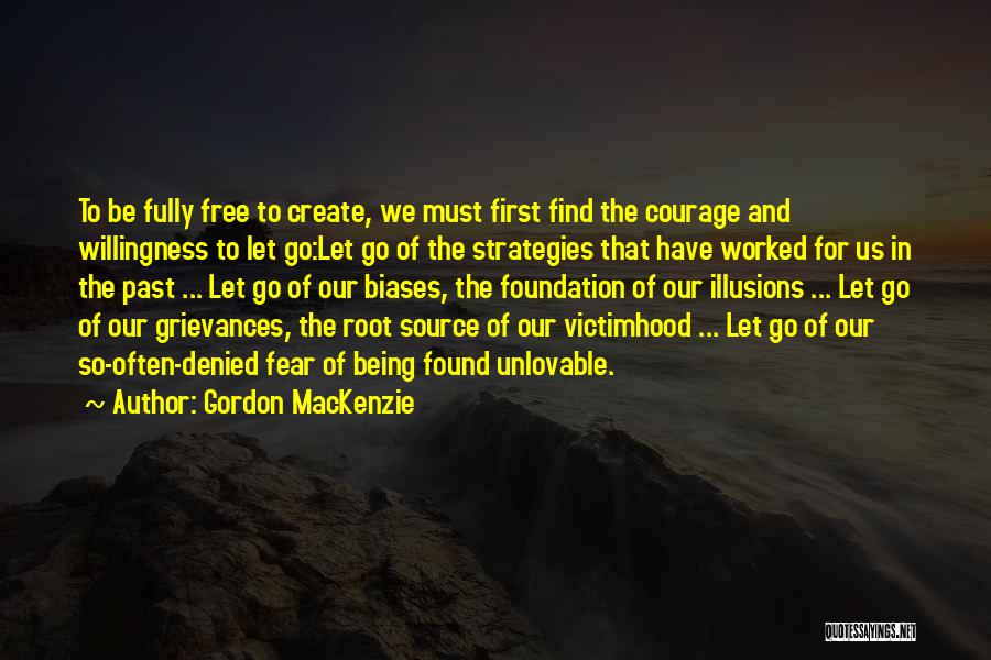 Unlovable Quotes By Gordon MacKenzie