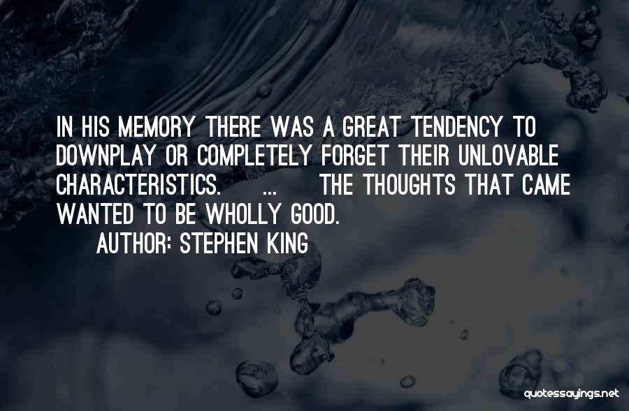 Unlovable Quotes By Stephen King