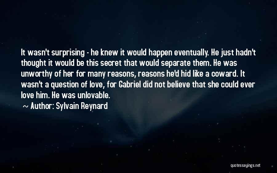 Unlovable Quotes By Sylvain Reynard