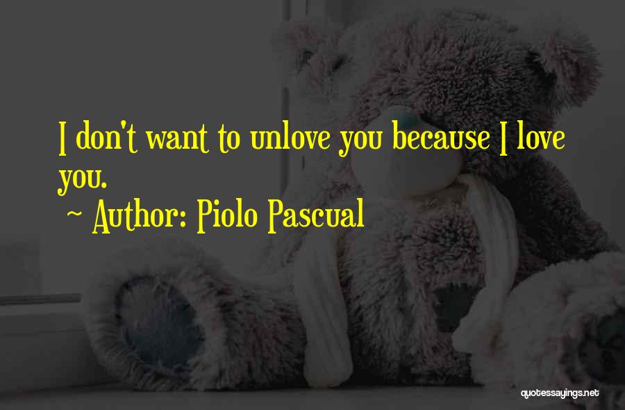 Unlove Someone Quotes By Piolo Pascual
