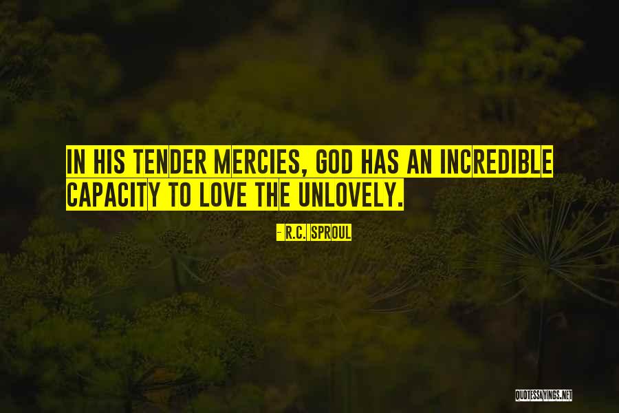 Unlovely Things Quotes By R.C. Sproul Unlovely Things Quotes By R.C. Sproul