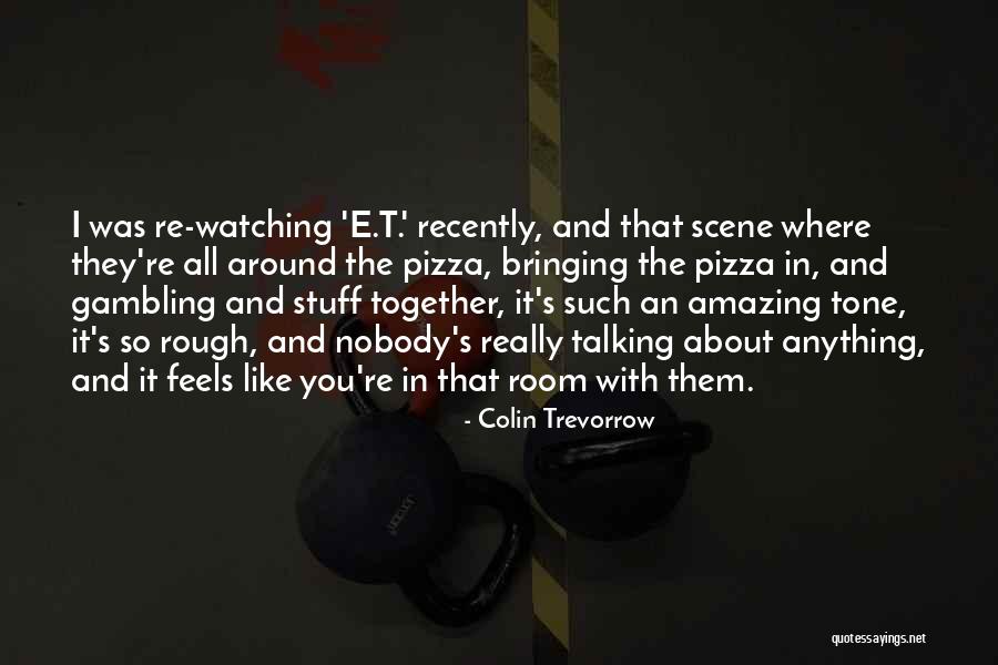 Unluckiest Person Quotes By Colin Trevorrow Unluckiest Person Quotes By Colin Trevorrow