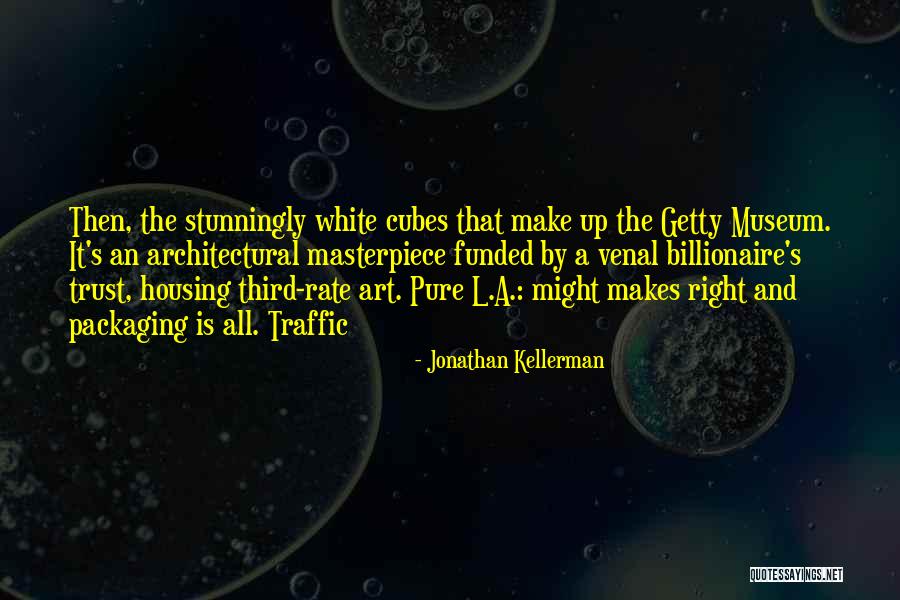 Unluckiest Person Quotes By Jonathan Kellerman Unluckiest Person Quotes By Jonathan Kellerman