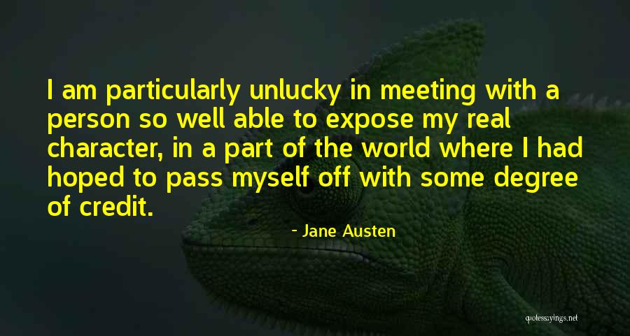 Unlucky Person Quotes By Jane Austen Unlucky Person Quotes By Jane Austen