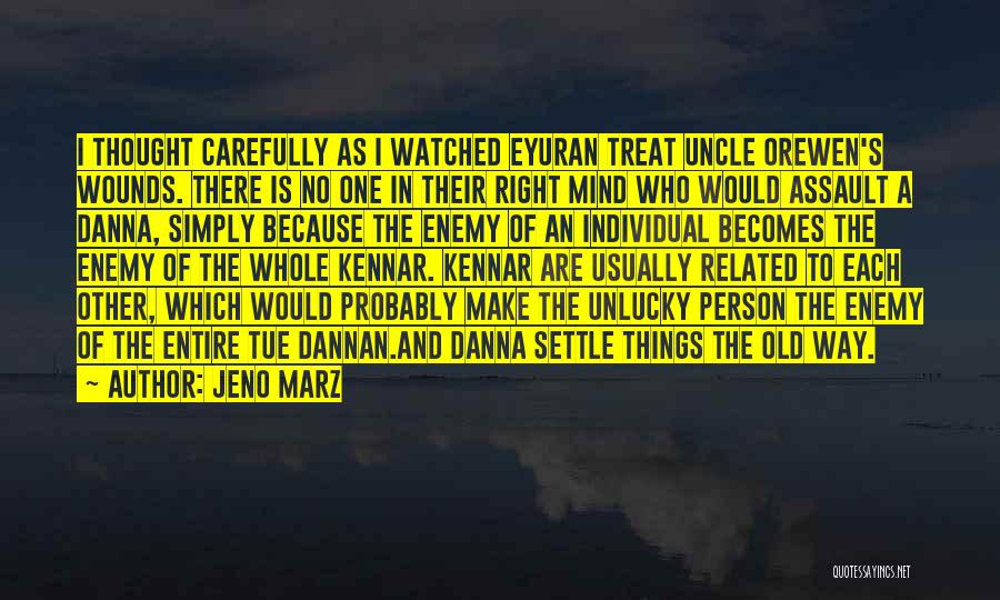 Unlucky Quotes By Jeno Marz