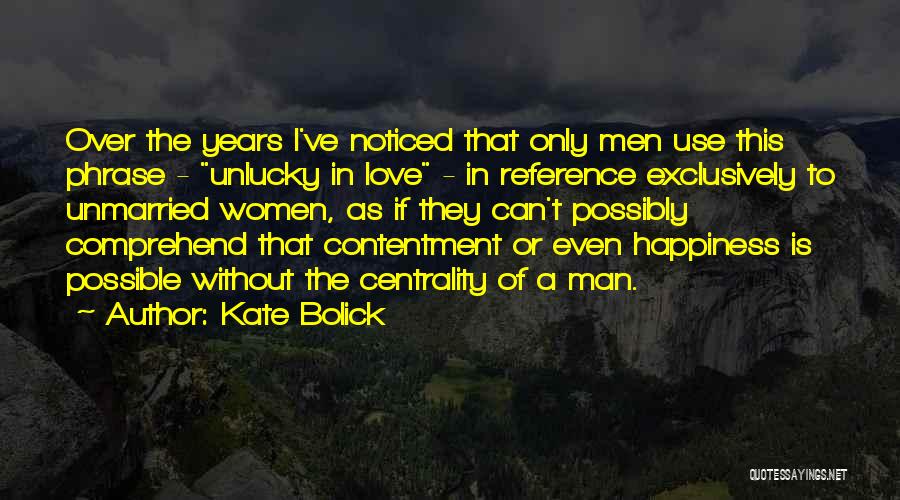 Unlucky Quotes By Kate Bolick