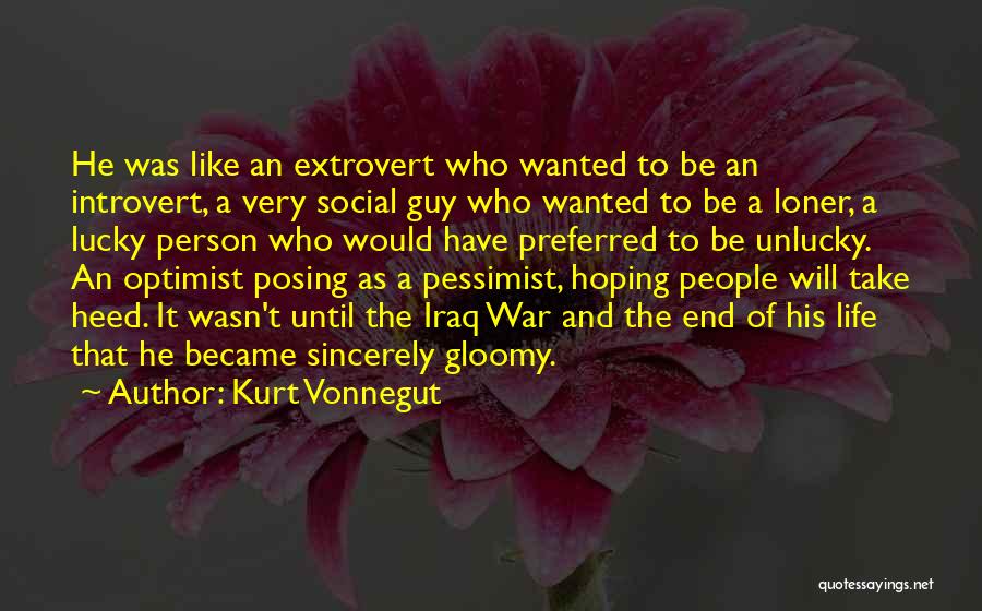 Unlucky Quotes By Kurt Vonnegut