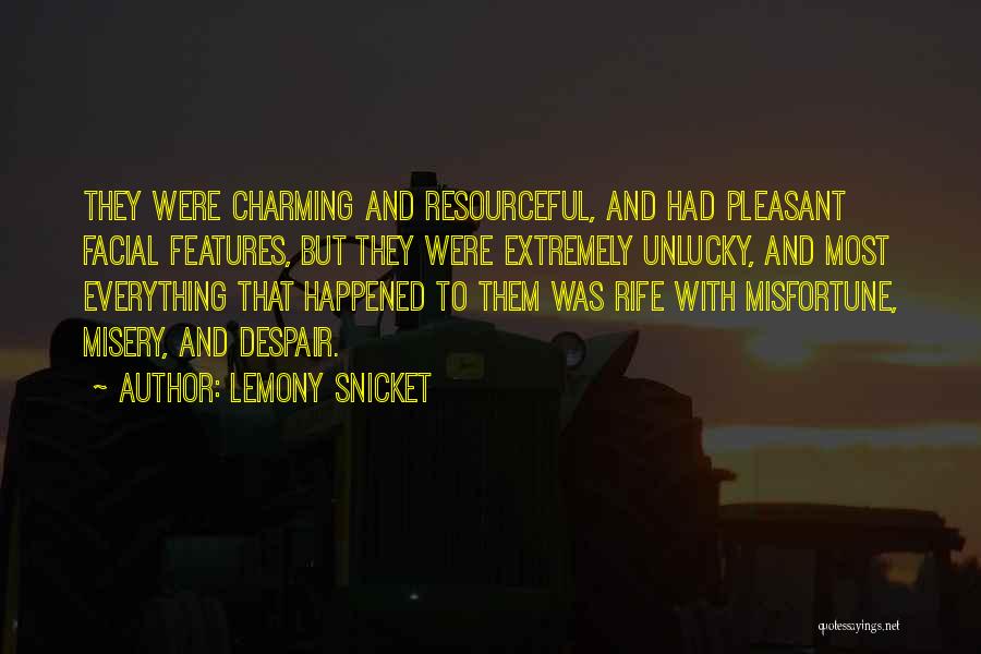 Unlucky Quotes By Lemony Snicket