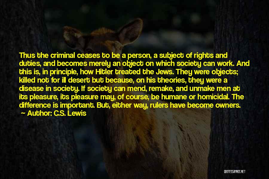 Unmake Quotes By C.S. Lewis