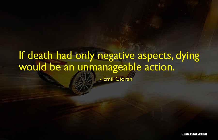 Unmanageable Quotes By Emil Cioran Unmanageable Quotes By Emil Cioran