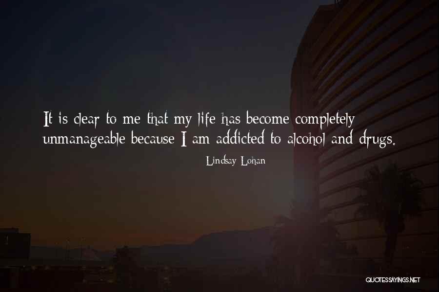 Unmanageable Quotes By Lindsay Lohan Unmanageable Quotes By Lindsay Lohan