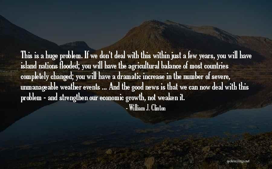 Unmanageable Quotes By William J. Clinton Unmanageable Quotes By William J. Clinton