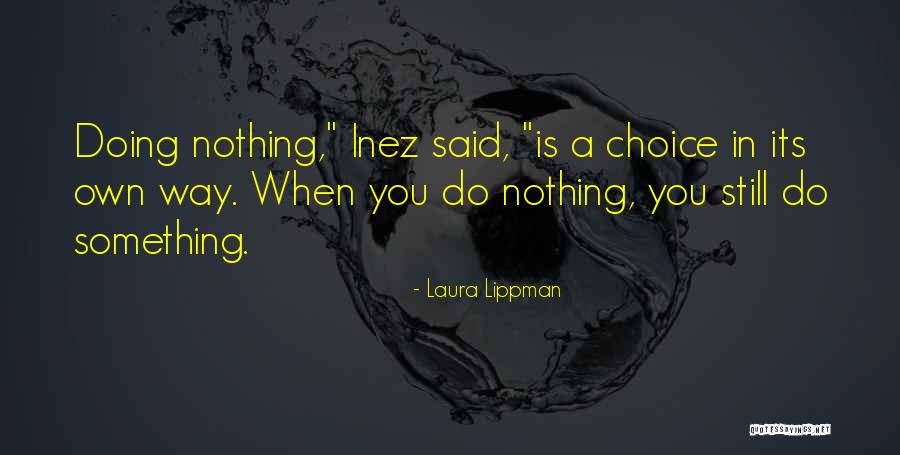 Unmanifest Form Quotes By Laura Lippman Unmanifest Form Quotes By Laura Lippman