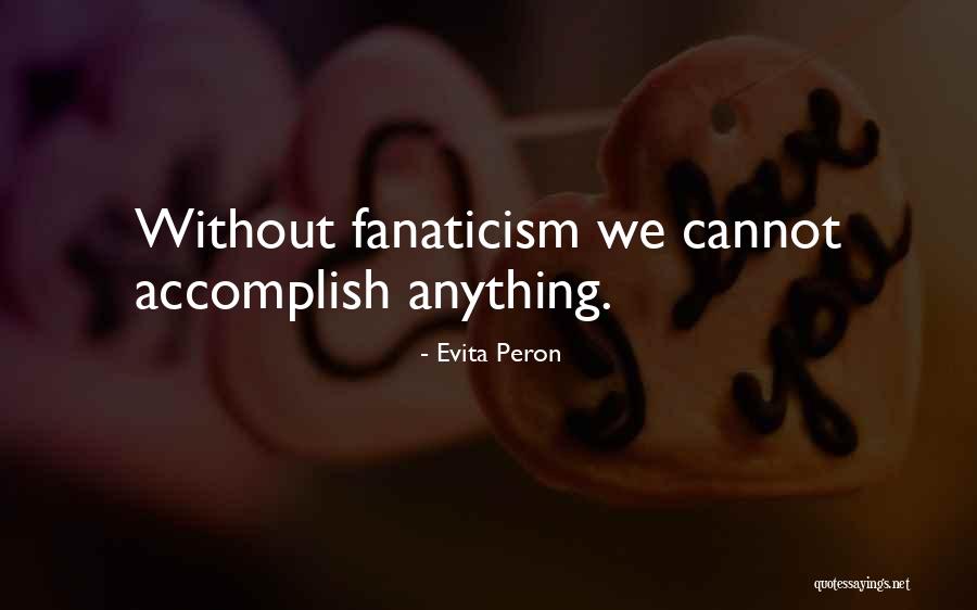 Unmanly Man Quotes By Evita Peron Unmanly Man Quotes By Evita Peron