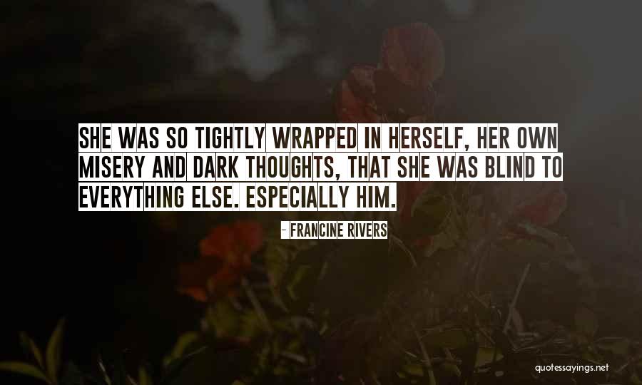 Unmanly Man Quotes By Francine Rivers Unmanly Man Quotes By Francine Rivers