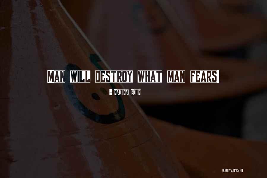 Unmanly Man Quotes By Nadina Boun Unmanly Man Quotes By Nadina Boun