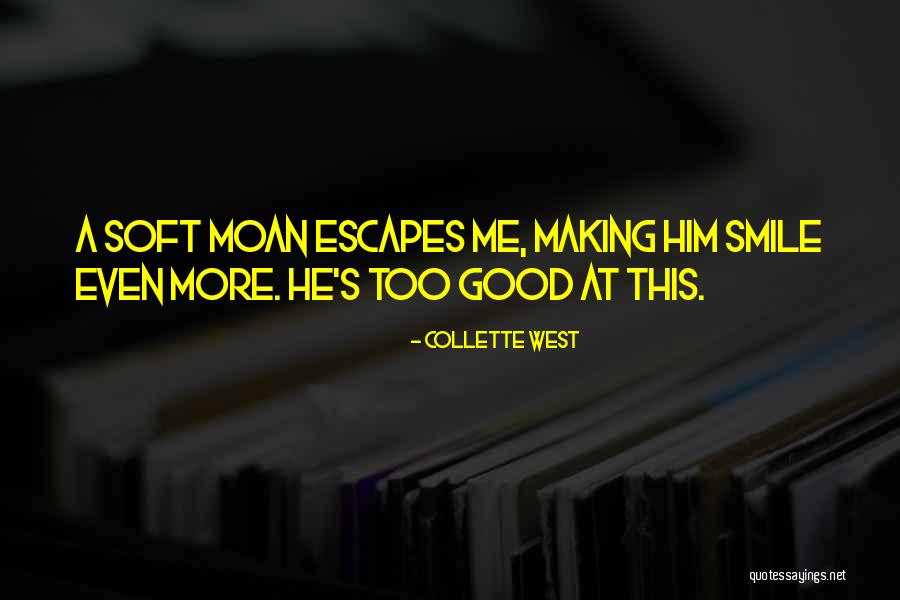 Unmapped Parts Quotes By Collette West Unmapped Parts Quotes By Collette West