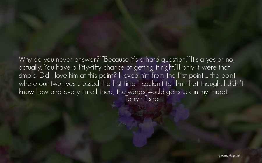 Unmarriageable Women Quotes By Tarryn Fisher Unmarriageable Women Quotes By Tarryn Fisher
