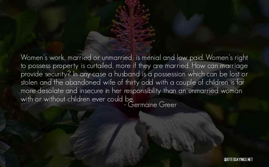 Unmarried Couple Quotes By Germaine Greer Unmarried Couple Quotes By Germaine Greer