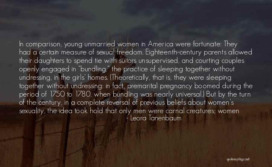 Unmarried Couples Quotes By Leora Tanenbaum Unmarried Couples Quotes By Leora Tanenbaum