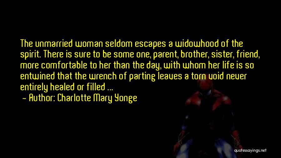 Unmarried Life Quotes By Charlotte Mary Yonge