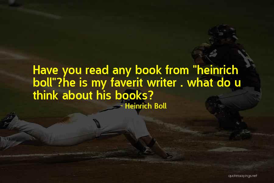 Unmarried Presidents Quotes By Heinrich Boll Unmarried Presidents Quotes By Heinrich Boll