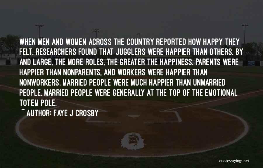 Unmarried Quotes By Faye J Crosby