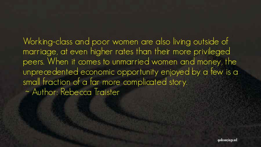 Unmarried Quotes By Rebecca Traister