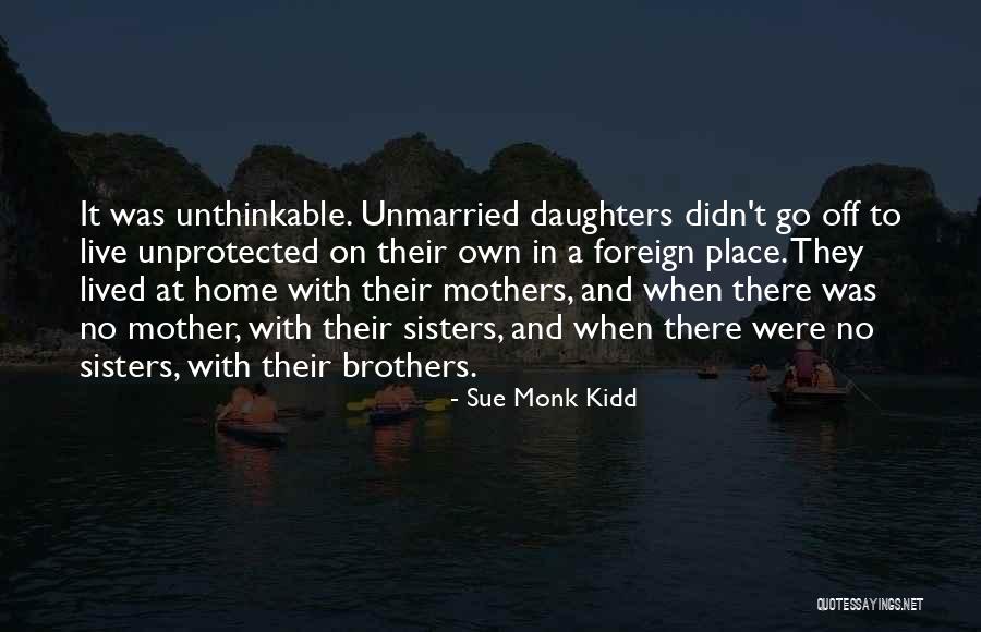 Unmarried Quotes By Sue Monk Kidd