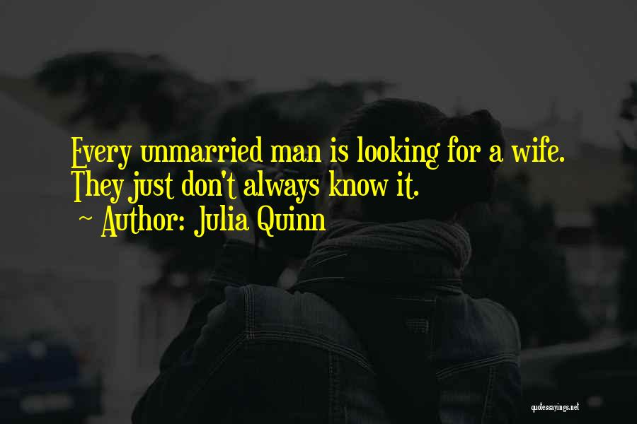 Unmarried Wife Quotes By Julia Quinn