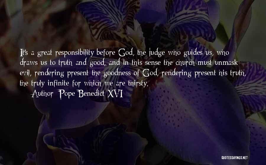 Unmask Yourself Quotes By Pope Benedict XVI