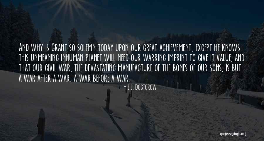 Unmeaning Quotes By E.L. Doctorow Unmeaning Quotes By E.L. Doctorow