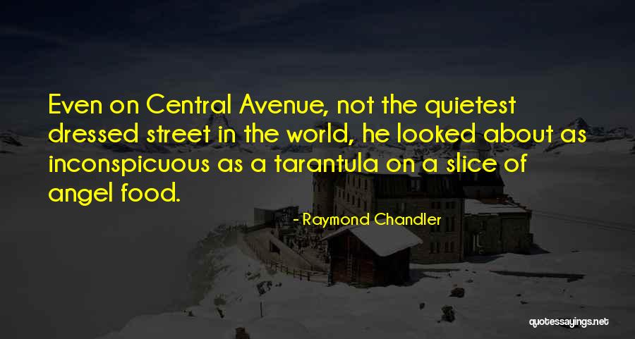 Unmeasurables Quotes By Raymond Chandler Unmeasurables Quotes By Raymond Chandler
