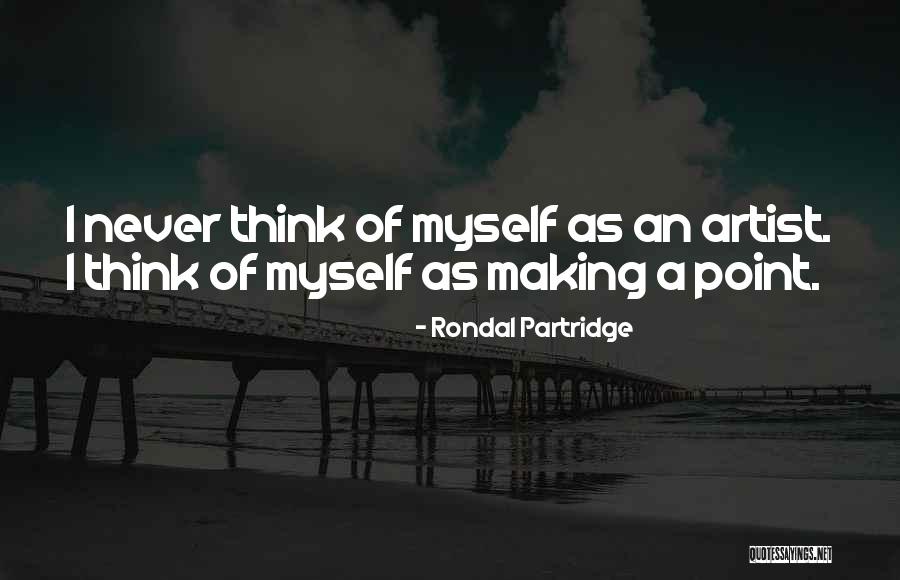 Unmentionables Pueblo Quotes By Rondal Partridge Unmentionables Pueblo Quotes By Rondal Partridge