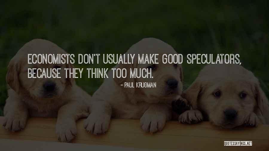 Unmentioned Prayer Quotes By Paul Krugman Unmentioned Prayer Quotes By Paul Krugman