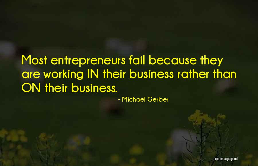 Unmercifully Beaten Quotes By Michael Gerber Unmercifully Beaten Quotes By Michael Gerber