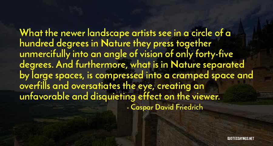 Unmercifully Quotes By Caspar David Friedrich Unmercifully Quotes By Caspar David Friedrich