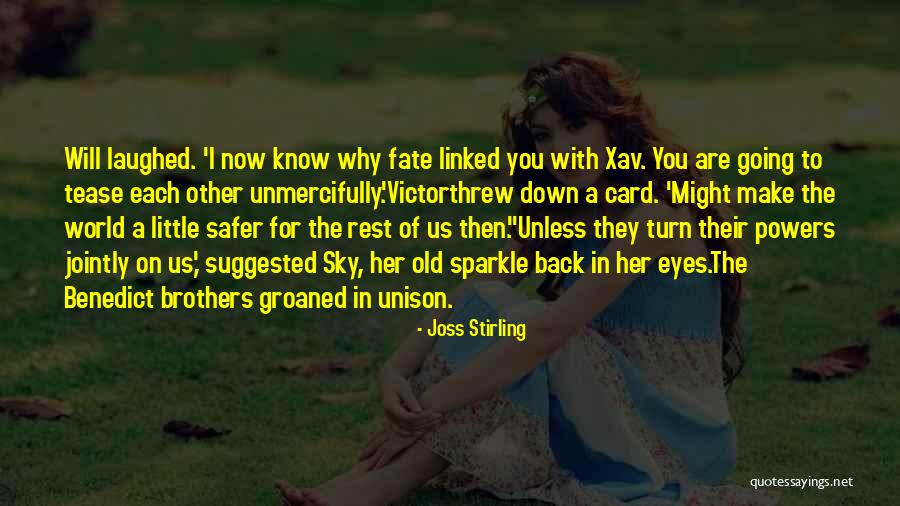 Unmercifully Quotes By Joss Stirling Unmercifully Quotes By Joss Stirling