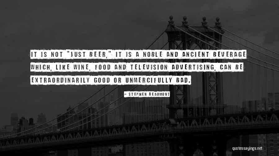 Unmercifully Quotes By Stephen Beaumont Unmercifully Quotes By Stephen Beaumont