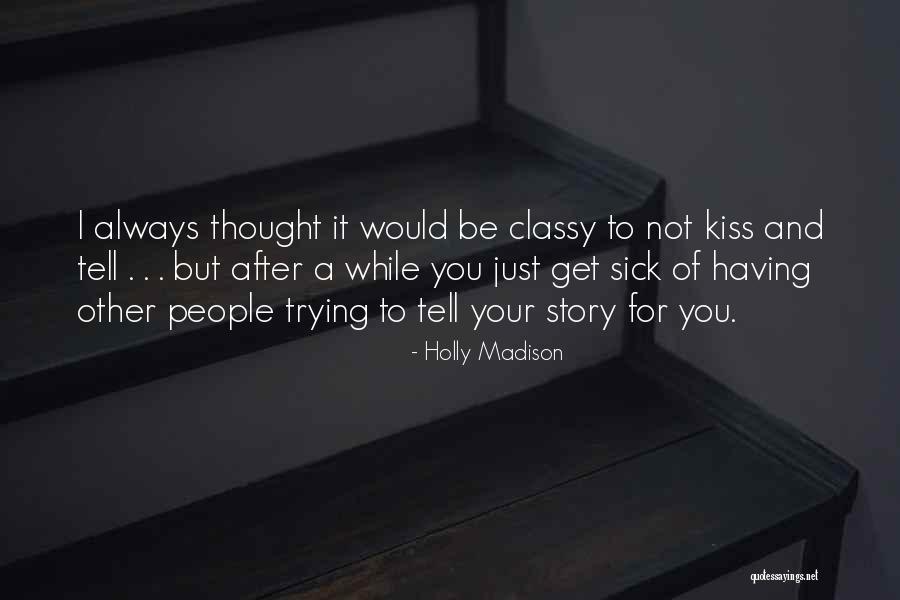 Unmerry Wife Quotes By Holly Madison Unmerry Wife Quotes By Holly Madison