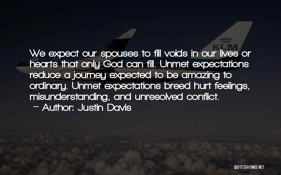 Unmet Expectations Quotes By Justin Davis