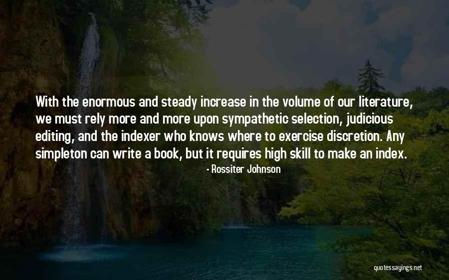 Unmethodically Quotes By Rossiter Johnson Unmethodically Quotes By Rossiter Johnson