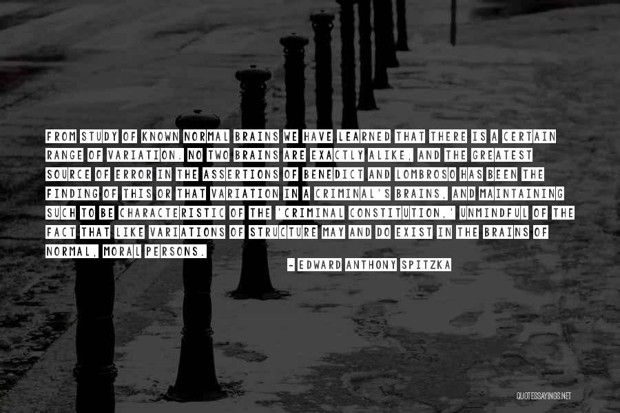 Unmindful Quotes By Edward Anthony Spitzka Unmindful Quotes By Edward Anthony Spitzka