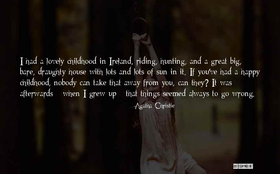 Unmistaken Child Quotes By Agatha Christie Unmistaken Child Quotes By Agatha Christie