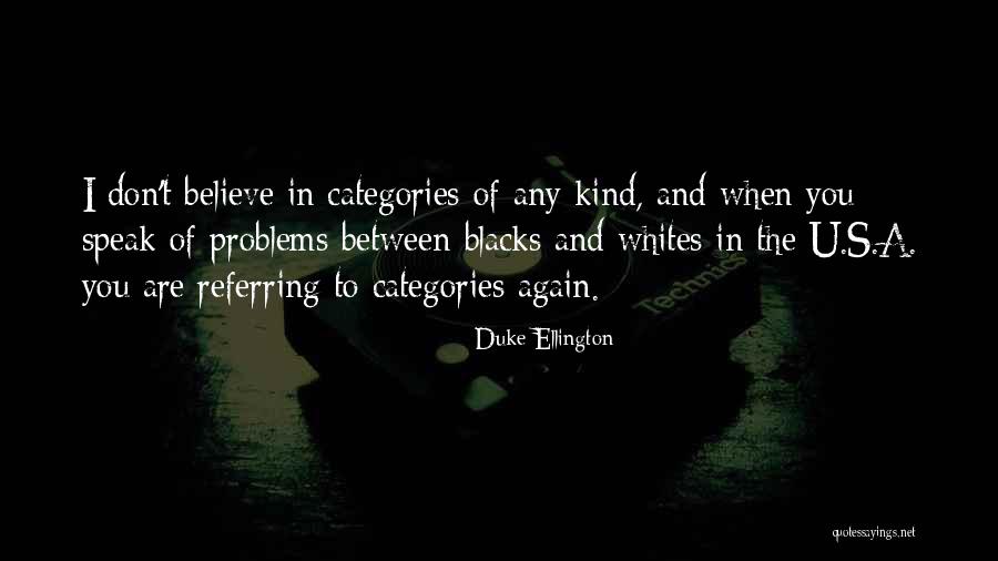 Unmisted Quotes By Duke Ellington Unmisted Quotes By Duke Ellington