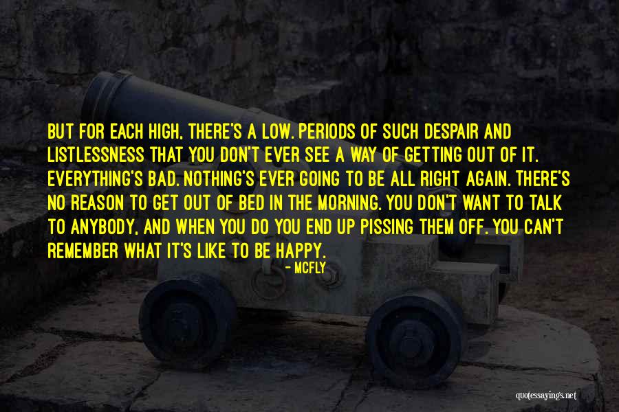 Unmitering Quotes By McFly Unmitering Quotes By McFly