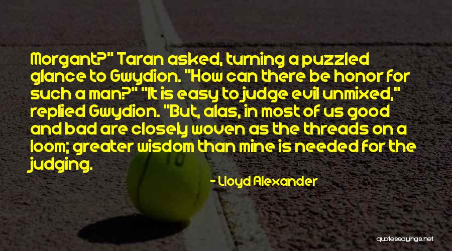Unmixed Quotes By Lloyd Alexander Unmixed Quotes By Lloyd Alexander