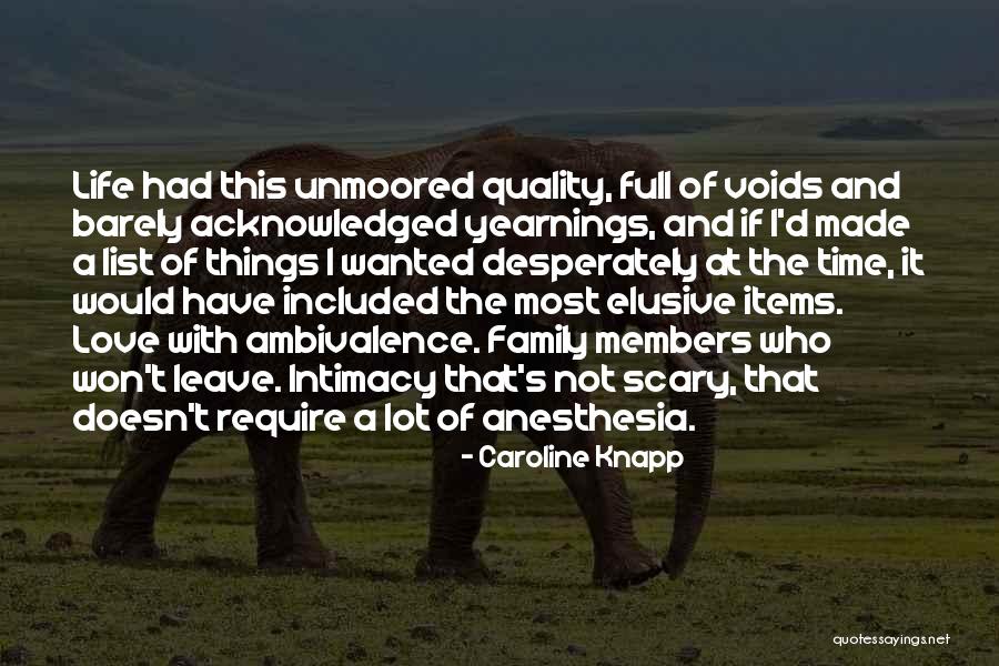 Unmoored In A Way Quotes By Caroline Knapp Unmoored In A Way Quotes By Caroline Knapp