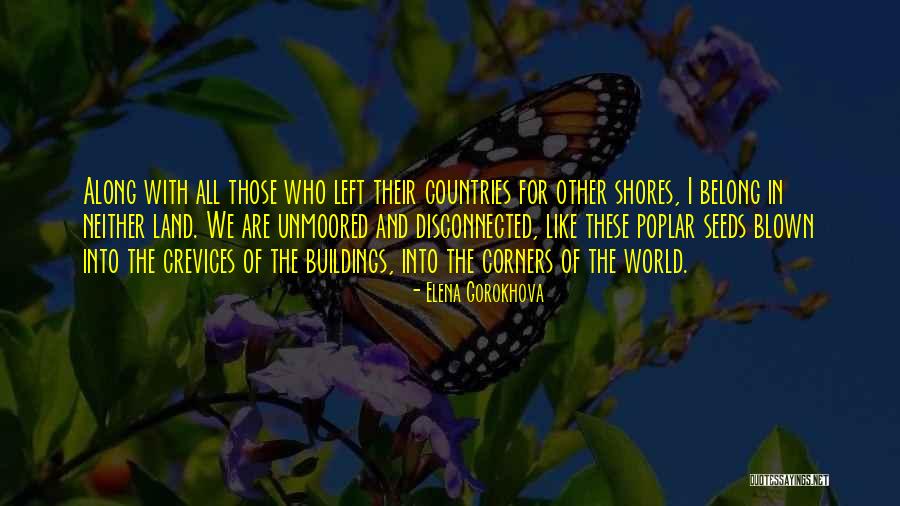 Unmoored In A Way Quotes By Elena Gorokhova Unmoored In A Way Quotes By Elena Gorokhova